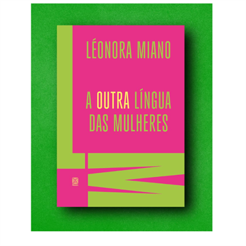 A OUTRA LÍNGUA DAS MULHERES