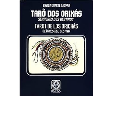 TARÔ DOS ORIXAS SENHORES DO DESTINO