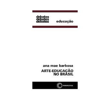 ARTE-EDUCAÇÃO NO BRASIL
