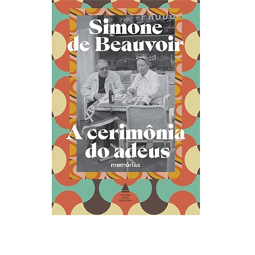 A CERIMÔNIA DO ADEUS: MEMÓRIAS