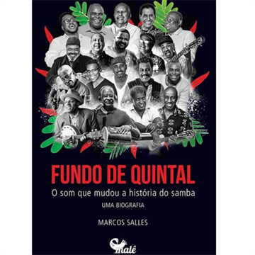 FUNDO DE QUINTAL: O SOM QUE MUDOU A HISTÓRIA DO SAMBA