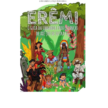 ERÊMI: UMBANDA PARA CRIANÇAS