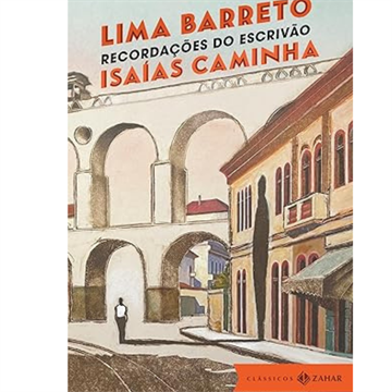 RECORDAÇÕES DO ESCRIVÃO ISAIAS CAMINHA