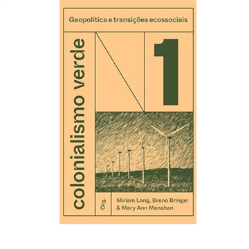 COLONIALISMO VERDE  VOL 1