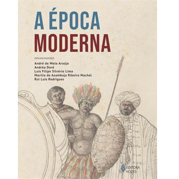 A ÉPOCA MODERNA