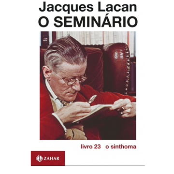 O SEMINÁRIO LIVRO 23  O SINTHOMA