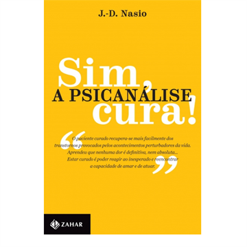 SIM A PSICANÁLISE CURA