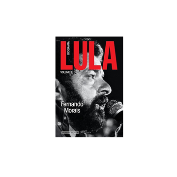 LULA: BIOGRFIA-VOLUME 2