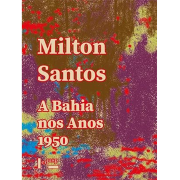 A BAHIA NOS ANOS 1950