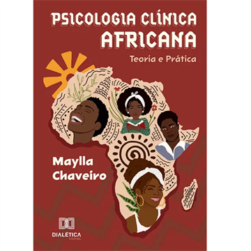 PSICOLOGIA CLÍNICA AFRICANA TEORIA E PRÁTICA