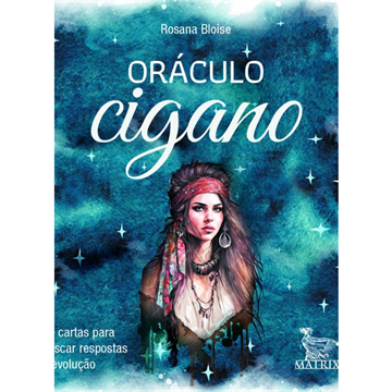 ÓRACULO CIGANO: 40 CARTAS PARA BUSCAR RESPOSTAS E EVOLUÇÃO