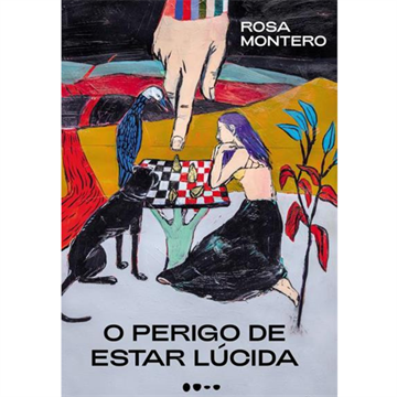 O PERIGO DE ESTAR LÚCIDA