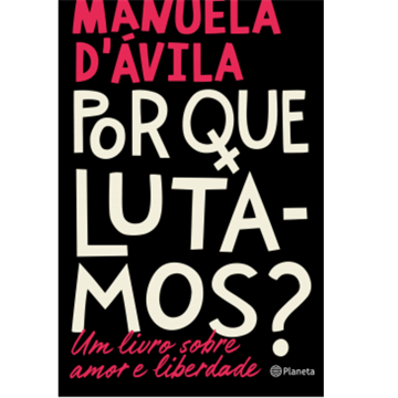 POR QUE LUTAMOS