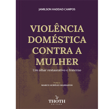 VIOLÊNCIA DOMÉSTICA CONTRA A MULHER