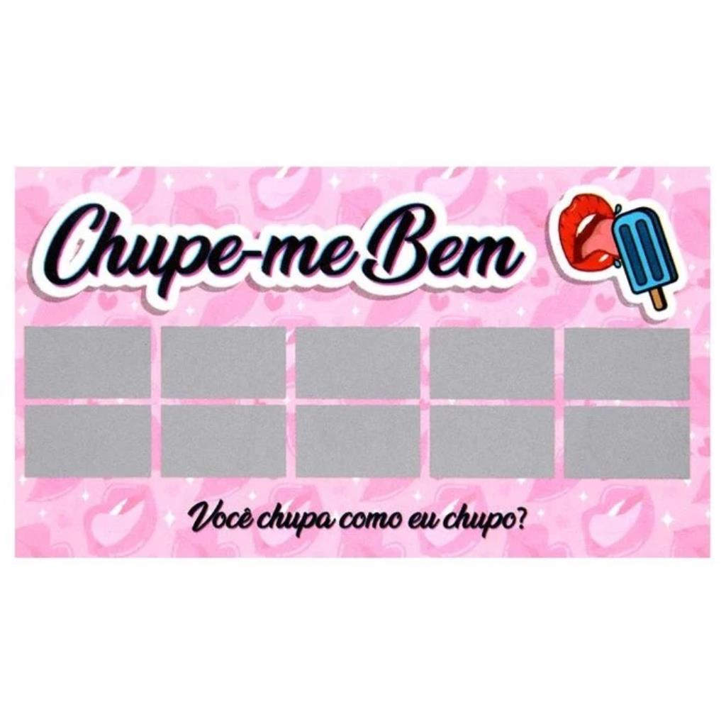 RASPADINHA CHUPE-ME BEM