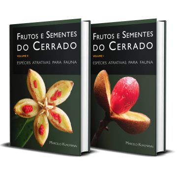 Frutos e Sementes do Cerrado: espécies atrativas para fauna Vol. 1 e 2