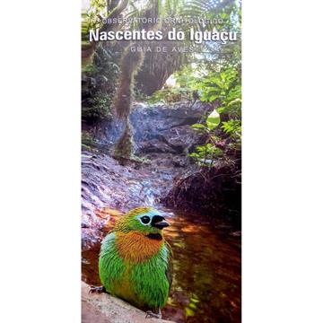 Guia de Aves Observatório Ornitológico Nascentes do Iguaçu