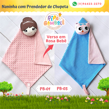 NANINHA FEM MIMOS C/PRENDEDOR DE CHUPETA