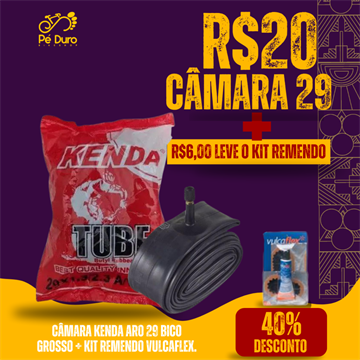 COMBO CAMARA 29 BICO GROSSO + KIT REMENDO VULCAFLEX