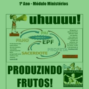 Livro Produzindo Frutos - Módulo Ministérios - Escola de Filiação - EPF
